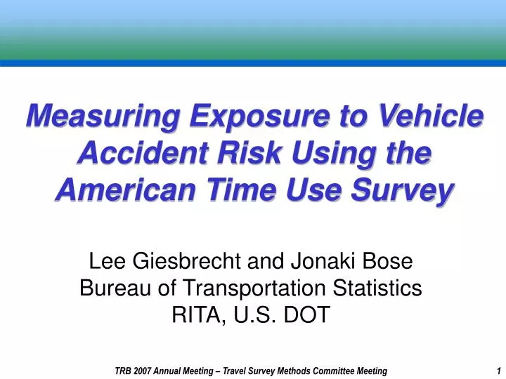 measuring exposure to vehicle accident risk using the american time use survey