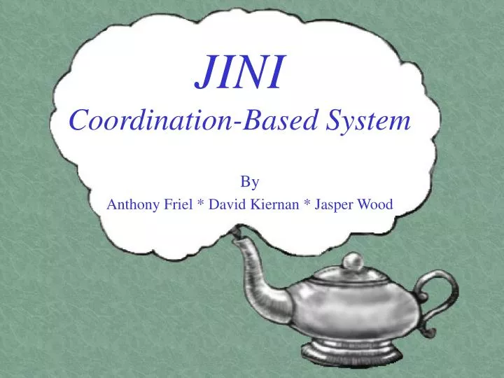 jini coordination based system