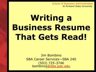 Writing a Business Resume That Gets Read!