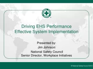 Driving EHS Performance Effective System Implementation