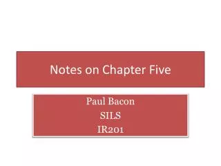 Notes on Chapter Five