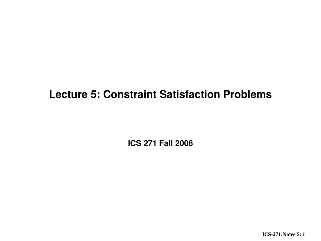 PPT - Lecture 5: Constraint Satisfaction Problems PowerPoint ...