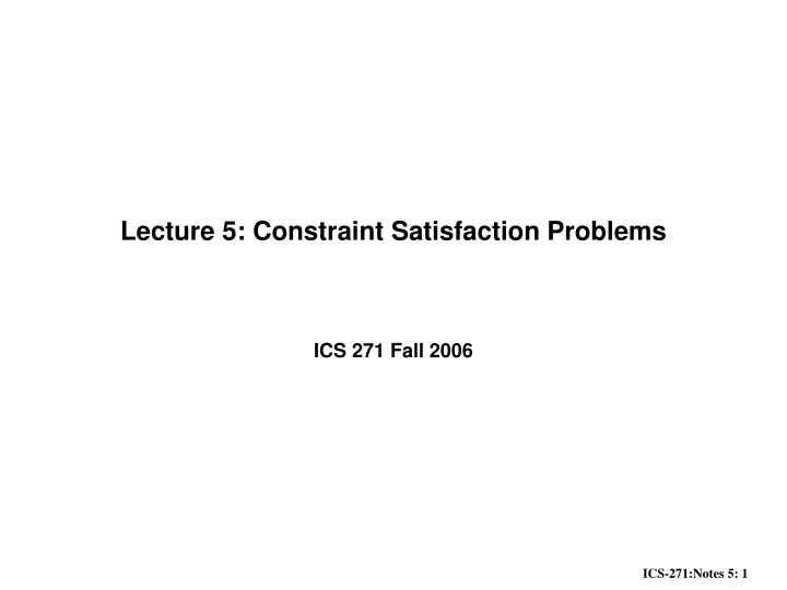 lecture 5 constraint satisfaction problems