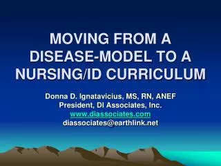 MOVING FROM A DISEASE-MODEL TO A NURSING/ID CURRICULUM