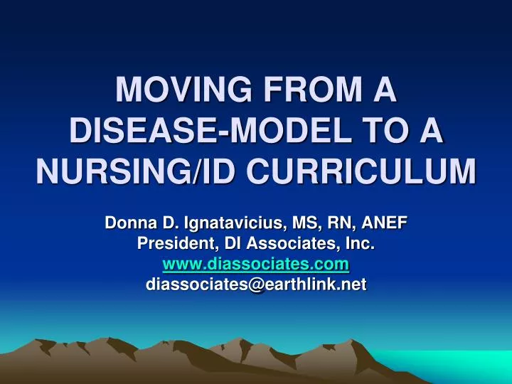 moving from a disease model to a nursing id curriculum