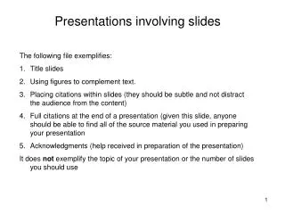 Presentations involving slides