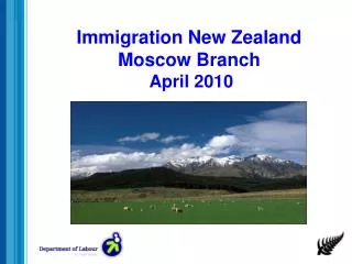 Immigration New Zealand Moscow Branch April 2010