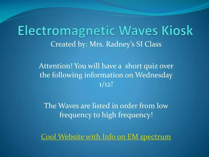 electromagnetic waves kiosk