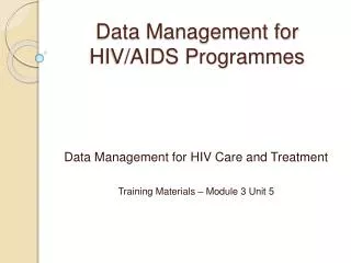 data management for hiv aids programmes