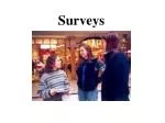Surveys - slide 1