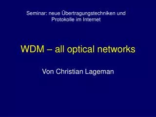 WDM – all optical networks