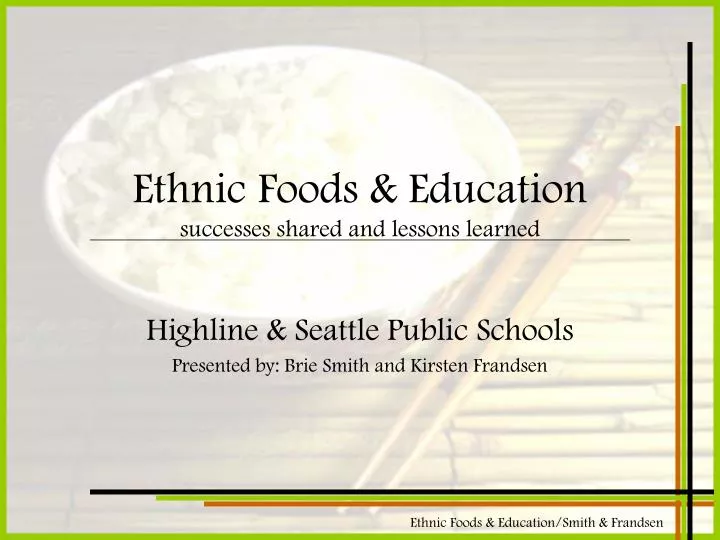 ethnic foods education successes shared and lessons learned