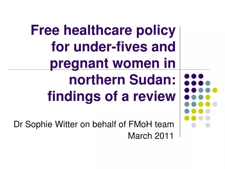 free healthcare policy for under fives and pregnant women in northern sudan findings of a review