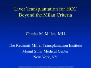 Liver Transplantation for HCC Beyond the Milan Criteria