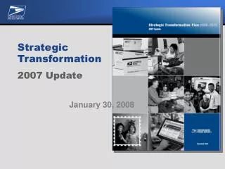 Strategic Transformation 2007 Update