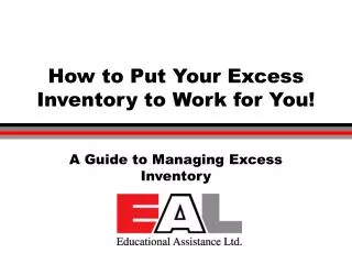 How to Put Your Excess Inventory to Work for You!