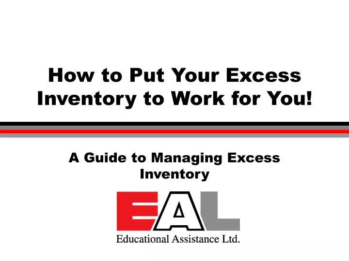 how to put your excess inventory to work for you