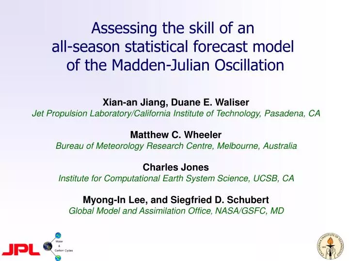 assessing the skill of an all season statistical forecast model of the madden julian oscillation