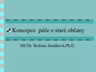 koncepce p e o star ob any