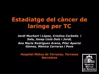 estadiatge del c ncer de laringe per tc