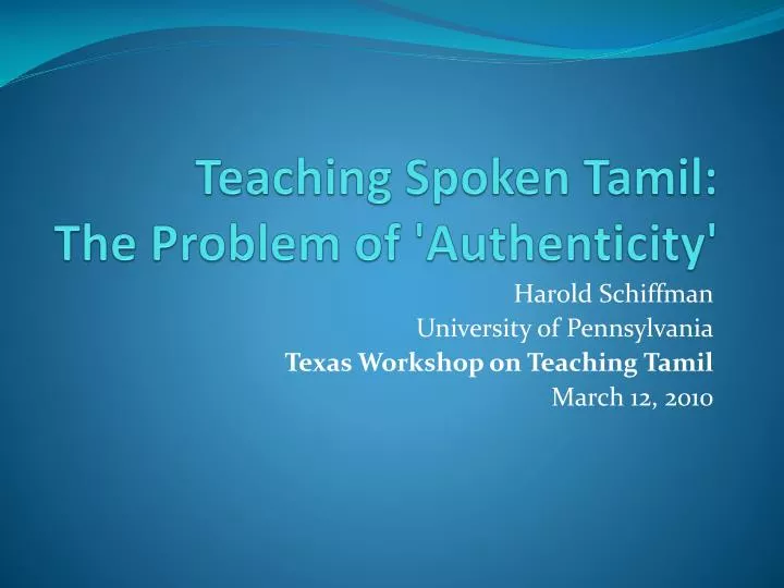teaching spoken tamil the problem of authenticity