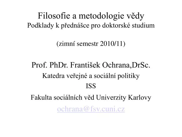 filosofie a metodologie v dy podklady k p edn ce pro doktorsk studium