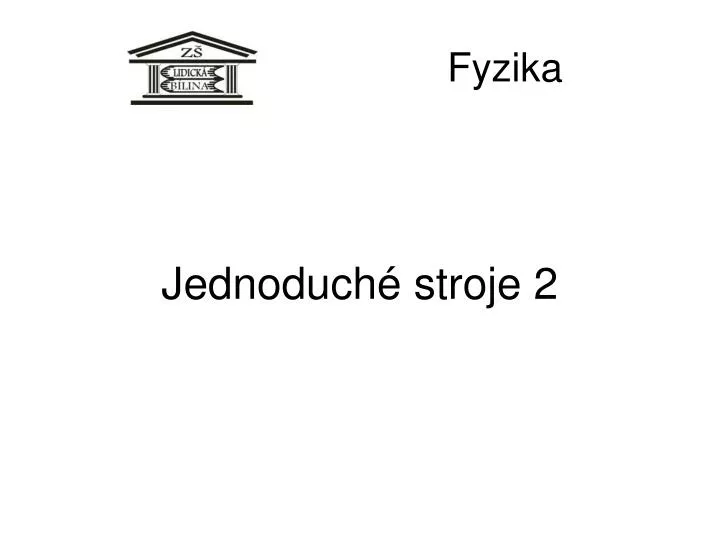 jednoduch stroje 2