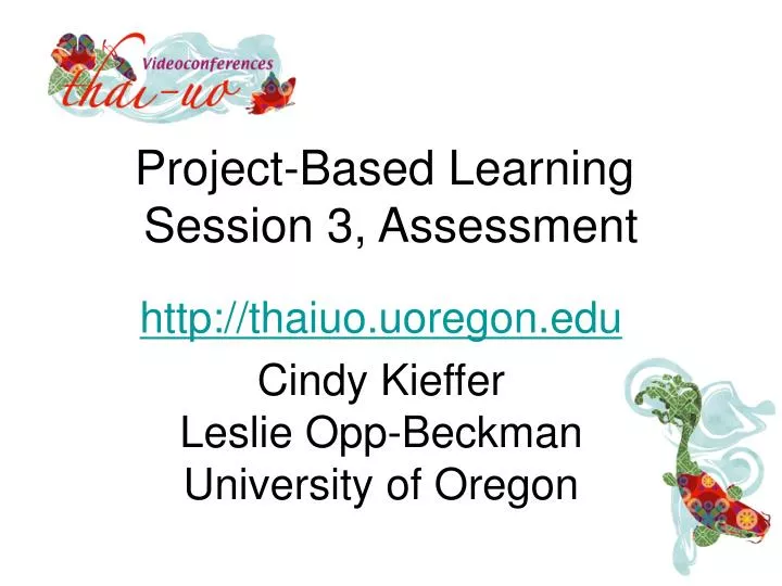 project based learning session 3 assessment