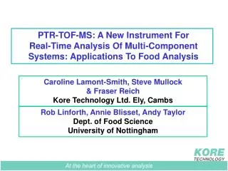 PTR-TOF-MS: A New Instrument For Real-Time Analysis Of Multi-Component Systems: Applications To Food Analysis