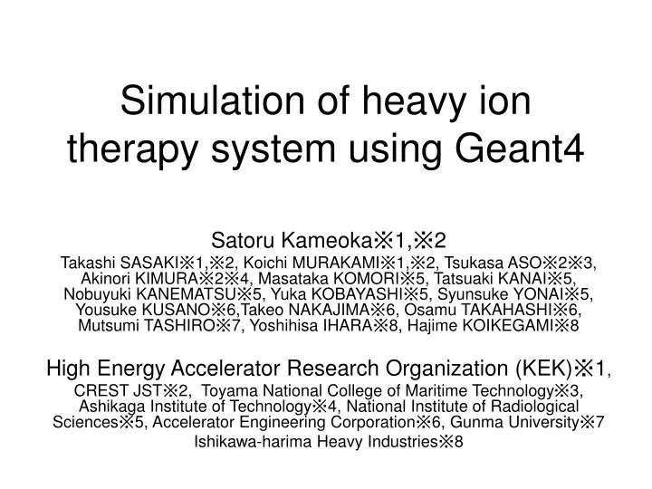 simulation of heavy ion therapy system using geant4