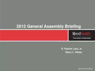 2012 General Assembly Briefing