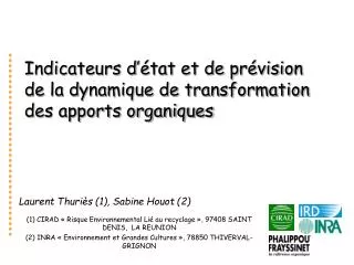Indicateurs d’état et de prévision de la dynamique de transformation des apports organiques