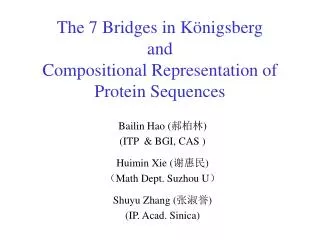 The 7 Bridges in K ö nigsberg and Compositional Representation of Protein Sequences