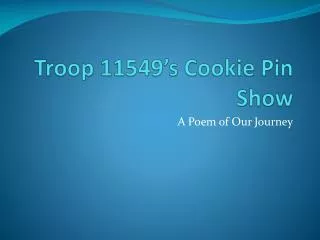 Troop 11549’s Cookie Pin Show