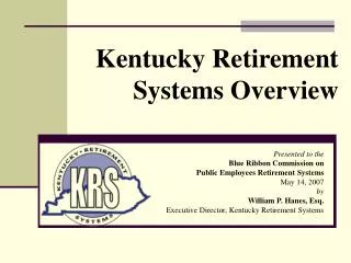 Kentucky Retirement Systems Overview