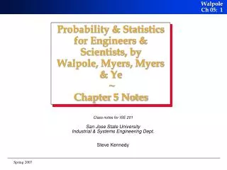 Probability &amp; Statistics for Engineers &amp; Scientists, by Walpole, Myers, Myers &amp; Ye ~ Chapter 5 Notes