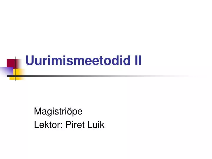 uurimismeetodid ii