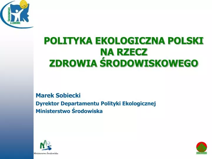 polityka ekologiczna polski na rzecz zdrowia rodowiskowego