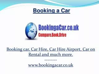 Booking a Car, Cars Rentals in UK, Cheap Car Hire UK, Car Rental Online