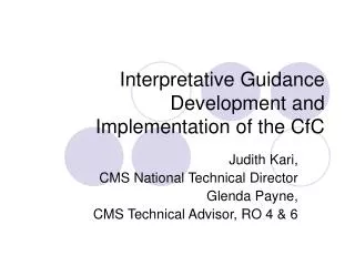 Interpretative Guidance Development and Implementation of the CfC