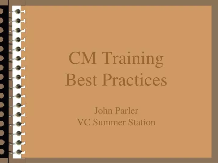 cm training best practices john parler vc summer station