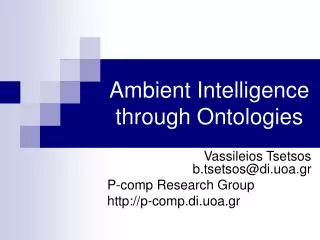 Ambient Intelligence through Ontologies