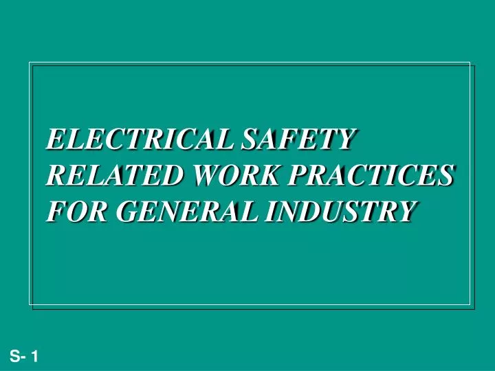 electrical safety related work practices for general industry