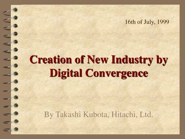 creation of new industry by digital convergence