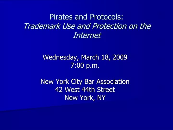 pirates and protocols trademark use and protection on the internet