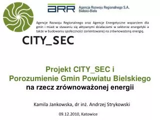 Projekt CITY_SEC i Porozumienie Gmin Powiatu Bielskiego n a rzecz zrównoważonej energii