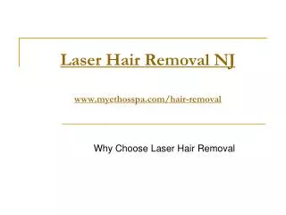 Why Choose Laser Hair Removal