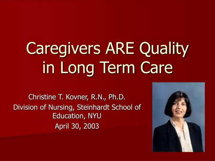 caregivers are quality in long term care