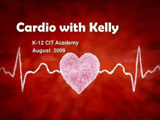 Cardio with Kelly