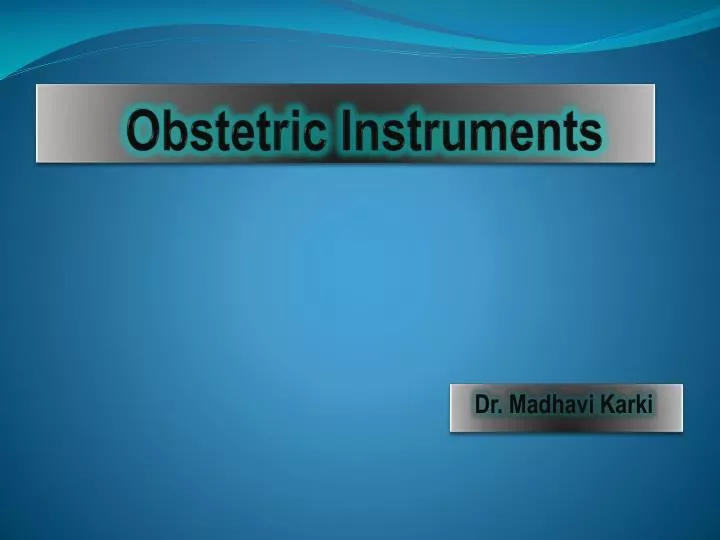 obstetric instruments